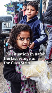 The situation in Rafah, the last refuge in the Gaza Strip