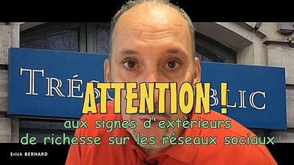 ATTENTION aux signes extérieurs de richesse sur les réseaux sociaux ;-)
