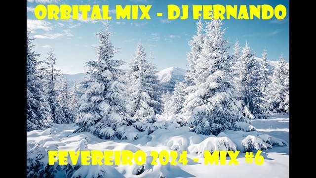 Orbital Mix - Fevereiro 2024 #6