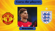 Guess the players  by their football club and their national team