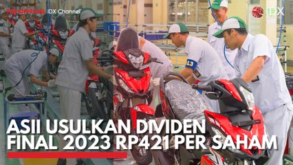 ASII Usulkan Dividen Final 2023 Rp421 per Saham