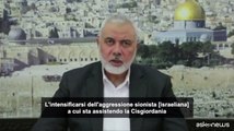 Haniyeh (Hamas): da Israele piano di sfollamento per Cisgiordania