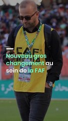 Nouveau gros changement au sein de la FAF