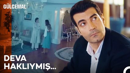 Deva haklıymış - Gülcemal