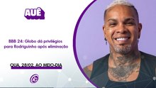 ️ BBB 24: GLOBO DÁ PRIVILÉGIOS PARA RODRIGUINHO APÓS ELIMINAÇÃO