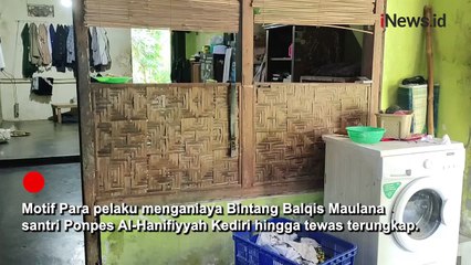 Santri Ponpes Bintang Balqis Maulana Dianiaya Hingga Tewas, Ternyata Ini Motifnya