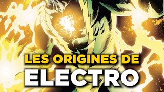 Les ORIGINES d'ELECTRO dans les comics !