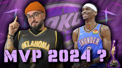 ⚡POURQUOI SHAI GILGEOUS-ALEXANDER VA FINIR MVP 2024 ?⚡