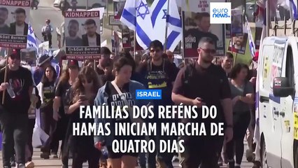 Famílias de reféns do Hamas iniciam marcha em Israel