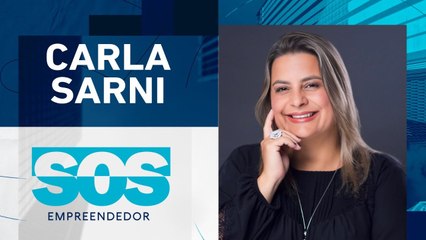 CARLA SARNI | SOS EMPREENDEDOR - 27/02/2024