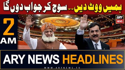 ARY News 2 AM Headlines 29th February 2024 | Hamein Vote Den.. Soch Kar Jawab Dun Ga