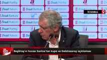 Santos'tan kupa ve Galatasaray açıklaması