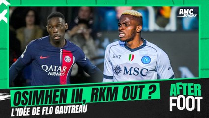 PSG : "La piste Osimhen me paraît crédible, quitte à faire partir Kolo Muani" juge Gautreau
