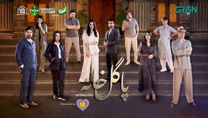 Pagal Khana Episode 17 - Sponsored By EBM Heart Beat, Dettol, Ensure, Milkpak & Tang -Saba Qamar