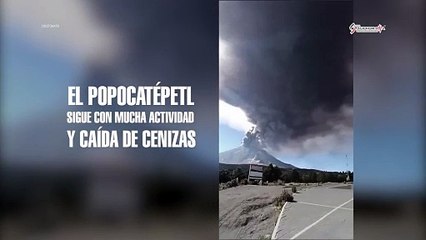 El Popocatépetl y su intensa actividad