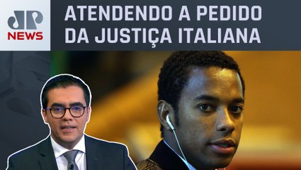 Caso Robinho: STJ vai julgar cumprimento de pena no Brasil; Cristiano Vilela analisa