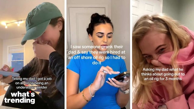 TikTokers Are Telling Their Dads They Got Jobs on Oil Rigs