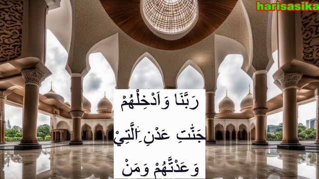 Doa Mohon Dimasukan dalam Surga Bersama Orang Tua Istri dan Keturunan yang Shaleh dan bagi Orang Beriman