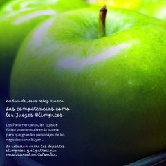 -ANDRÉS DE JESÚS VÉLEZ FRANCO- EL PATROCINIO EMPRESARIAL Y LAS OLIMPIADAS EN COLOMBIA (PARTE 1) (@AndresdeJesus90)