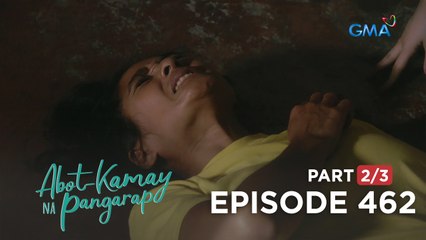Abot Kamay Na Pangarap: The consequences of Mildred’s betrayal! (Full Episode 462 - Part 2/3)