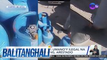 4 na sangkot sa umano'y ilegal na LPG tank refilling, arestado | BT