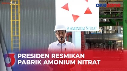 Presiden Joko Widodo Resmikan Pabrik Amonium Nitrat di Bontang, Kalimantan Timur