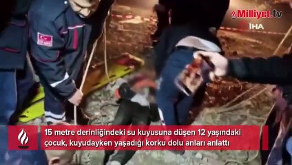 Yolda yürürken kendini kuyuda buldu: Öleceğimi hissettim