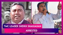Sandeshkhali Violence: TMC Leader Sheikh Shahjahan Arrested By West Bengal Police