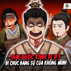 Tam Quốc kinh dị_ P1 - Di chúc đáng sợ của Khổng Minh _ Mọt Game