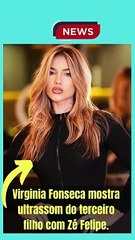 Virginia Fonseca mostra ultrassom do terceiro filho com Zé Felipe.