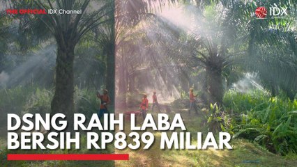DSNG Raih Laba Bersih Rp839 Miliar