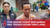 BPBD DKI Sebut Titik Banjir dapat Bertambah Jika Terjadi Hujan Ekstrem