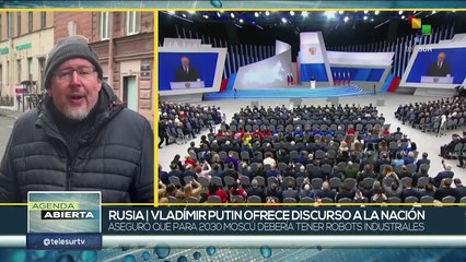 Agenda Abierta 29-02: Presidente de Rusia ofreció su discurso anual