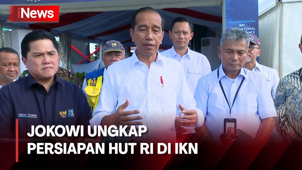 Persiapan HUT RI di IKN, Jokowi Sebut Tidak Ada Kendala