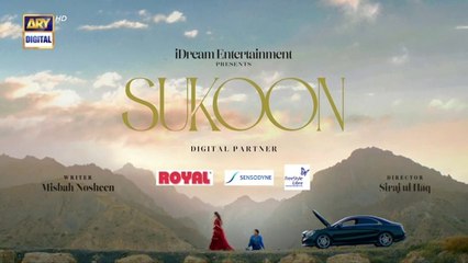 Sukoon Episode 40 Digitally Presented by Royal 29 Feb 2024 ARY_Digital(360p)