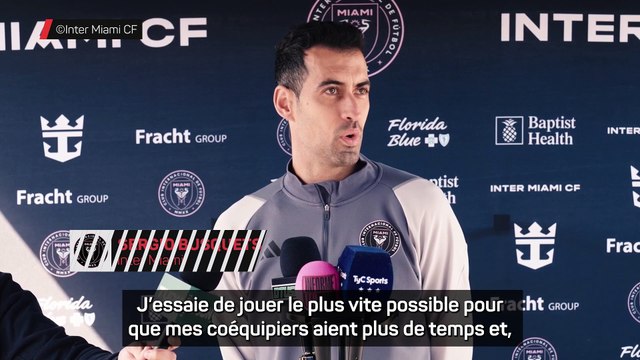 Busquets : “Il est évident que nous avons l'avantage d'avoir Leo”