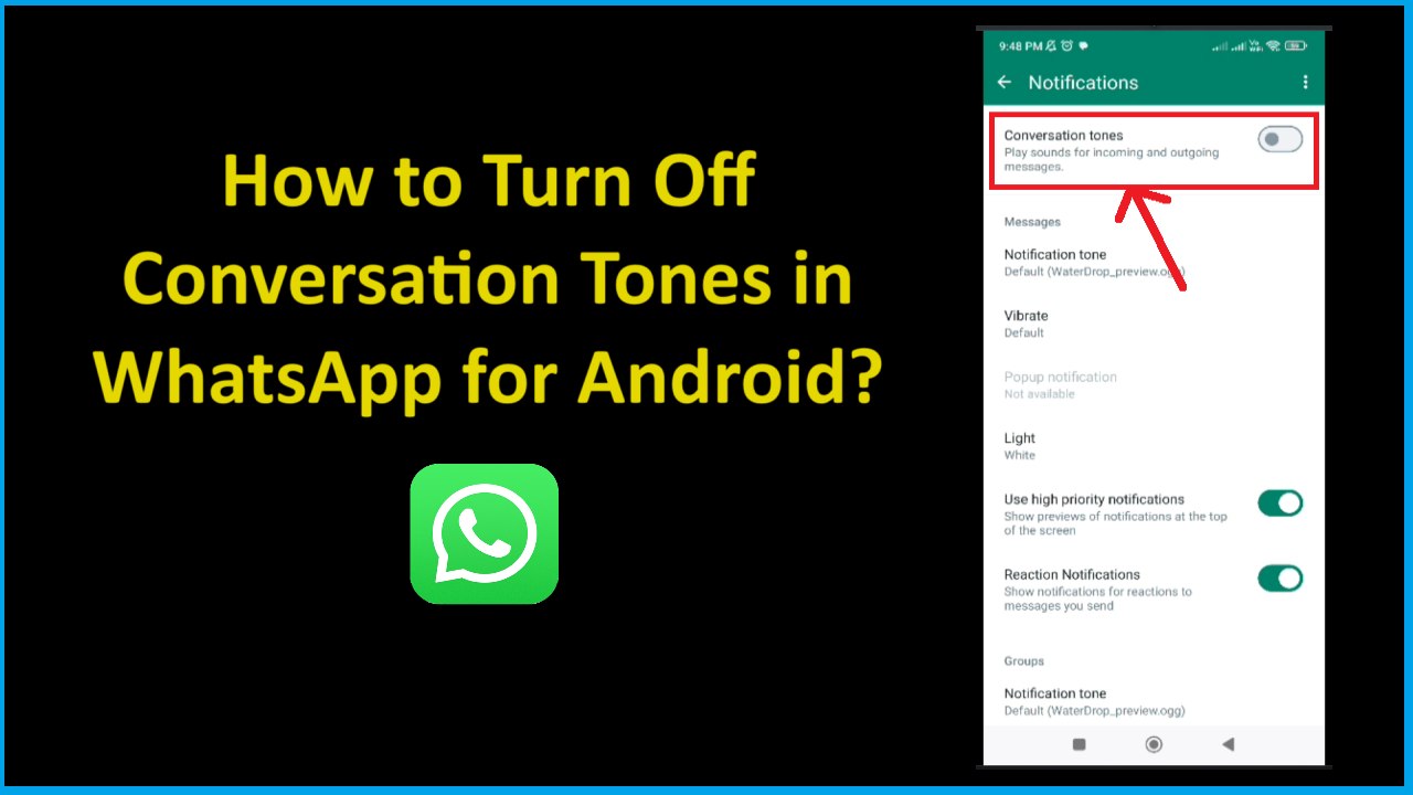 How to Turn Off Conversation Tones in WhatsApp for Android?