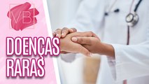 Dia Mundial das DOENÇAS RARAS - Você Bonita (29/02/2024)