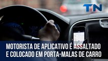 Motorista de aplicativo é assaltado e colocado em porta-malas de carro