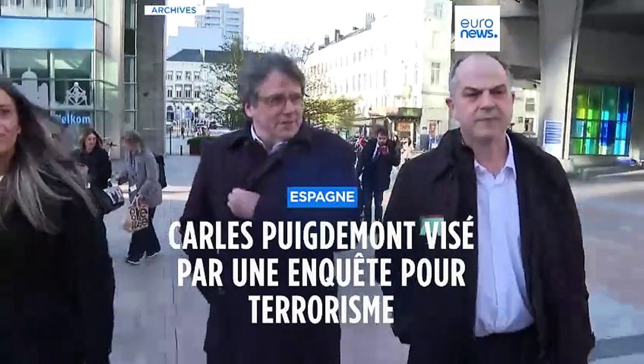 Espagne : Carles Puigdemont visé par une enquête pour "terrorisme"
