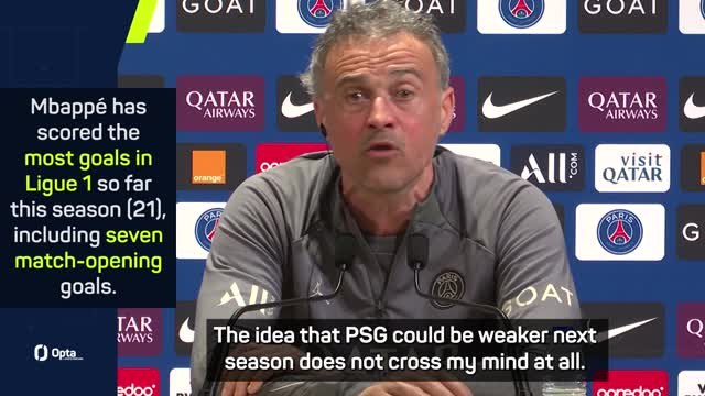 Enrique insists PSG will be a 'better team' after Mbappe departure