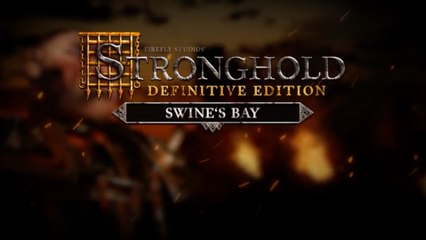 Stronghold Definitive Edition Official Swine's Bay DLC and Free Winter Update Trailer