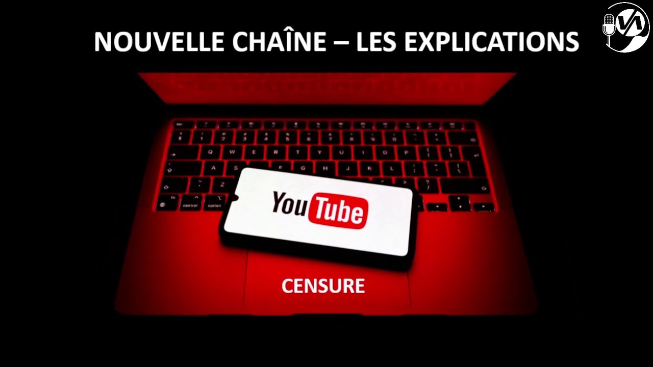 Nouvelle chaîne - Les Explications