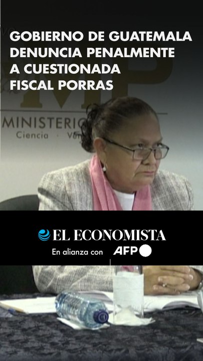 Gobierno de Guatemala denuncia penalmente a cuestionada fiscal Porras