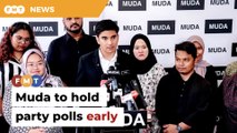 Muda to hold party polls early amid ‘unhappiness’ with leadership