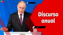 El Mundo en Contexto | Presidente ruso Vladímir Putin anuncia sus líneas estratégicas rumbo al 2030