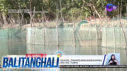 Mga isda sa ilang palaisdaan, pinangangambahang mamatay dahil sa pagbaba ng tubig | BT