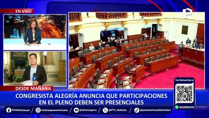 Congreso: Arturo Alegría anuncia que las intervenciones en el pleno serán presenciales