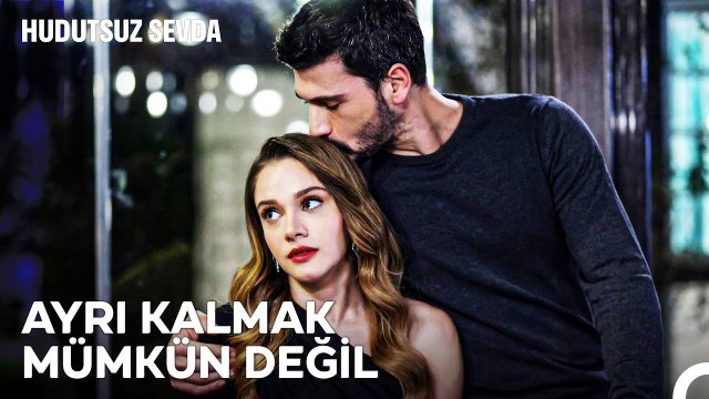 Kimse Bu Aşkın Önüne Geçemez - Hudutsuz Sevda 22. Bölüm