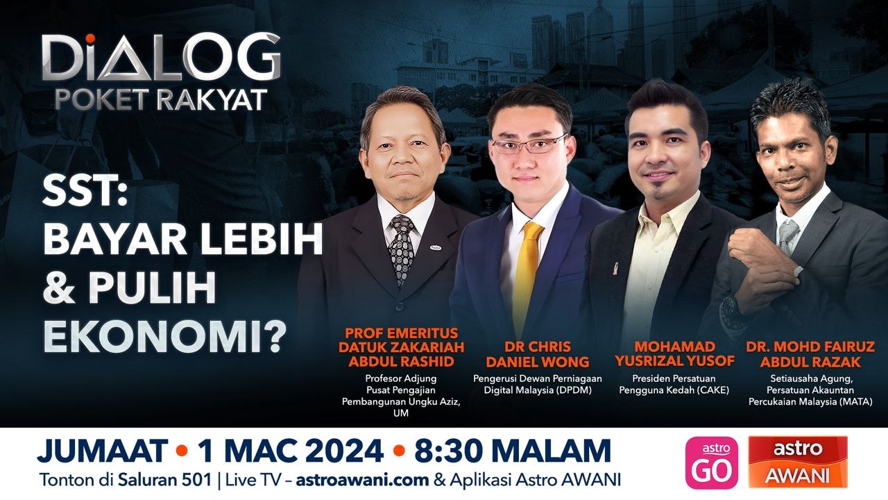 Dialog Poket Rakyat: SST | Bayar lebih & pulih ekonomi